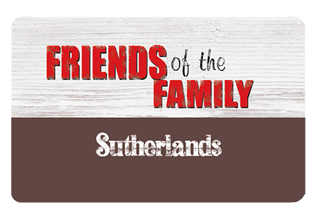 Sutherlands Friends of the Family
